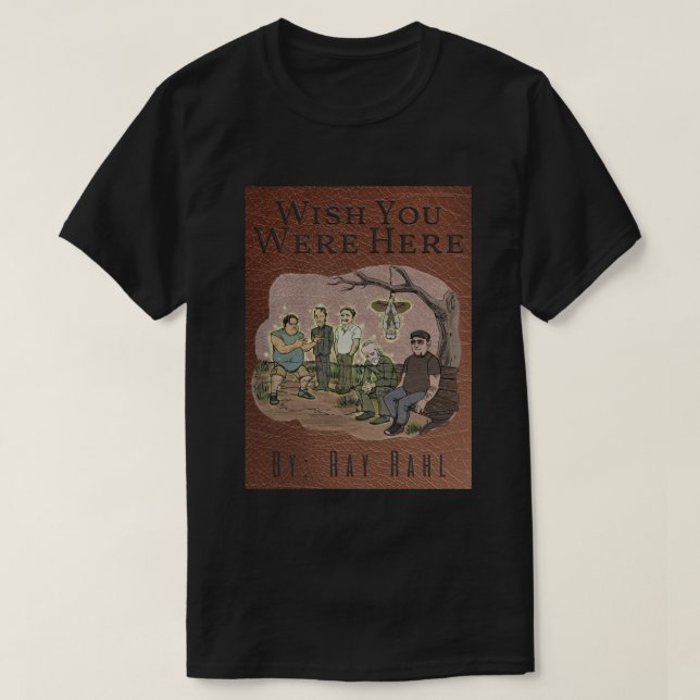 Wish You Were Here Dark T-Shirt (Design Front)