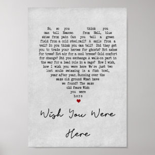 Wish You Were Here Grey Heart Song Lyric Print