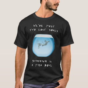 Wish You Were Here Lyrics T-Shirt