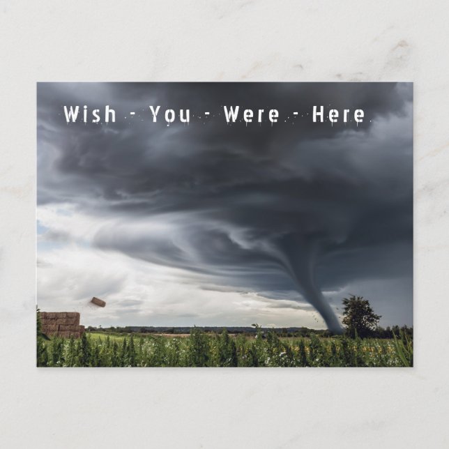 Wish you were here tornado holiday postcard (Front)