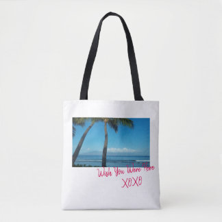 Wish You Were Here Tote Bag