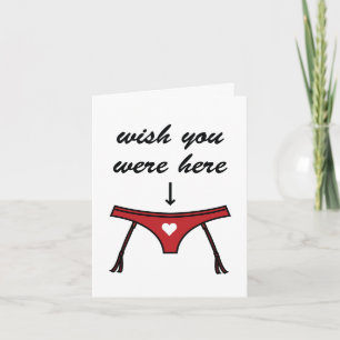 Wish You Were Here. Valentine's Card. Holiday Card