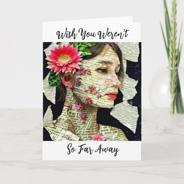 Wish You Weren't So Far Away Card (Front)