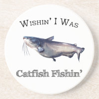 Wishin I Was Catfish Fishin