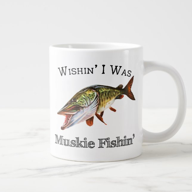 Wishin I Was Muskie Fishin Large Coffee Mug (Right)