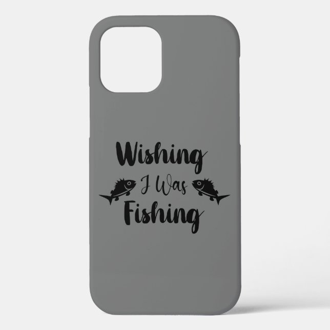 Wishing I was fishing funny quote Case-Mate iPhone Case (Back)