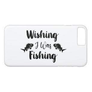 Wishing I was fishing funny quote Case-Mate iPhone Case