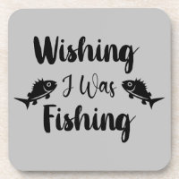 Wishing I was fishing funny quote