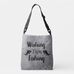 Wishing I was fishing funny quote Crossbody Bag