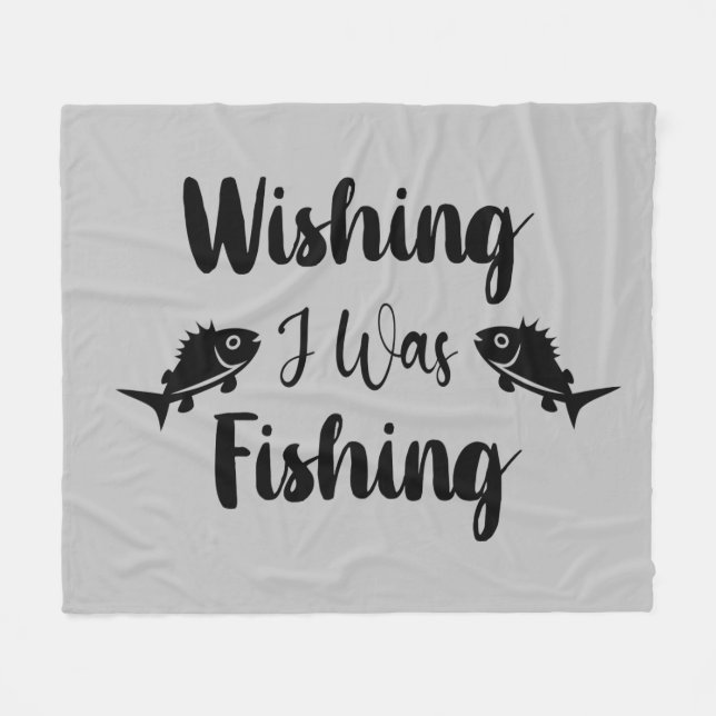 Wishing I was fishing funny quote Fleece Blanket (Front (Horizontal))