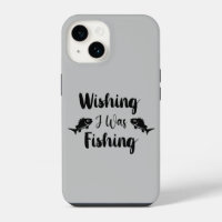 Wishing I was fishing funny quote