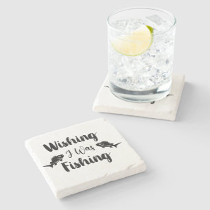 Wishing I was fishing funny quote Stone Coaster