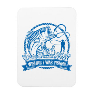 Wishing I Was Fishing Magnet