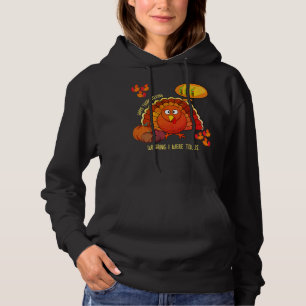 Wishing I Were Tacos Turkey HAPPY THANKSGIVING Hoodie