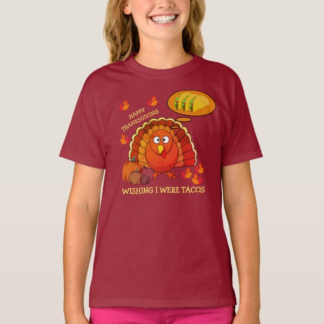 Wishing I Were Tacos Turkey THANKSGIVING Unisex T- T-Shirt (Front)