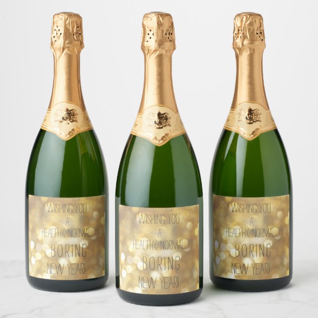 Wishing You a Healthy, Normal, Boring New Year! Sparkling Wine Label (Bottles)