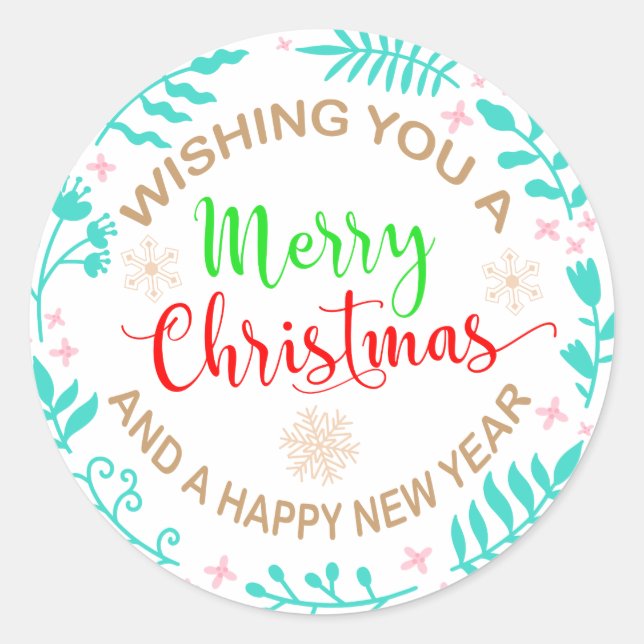 wishing you a merry christmas and a happy new year classic round sticker (Front)