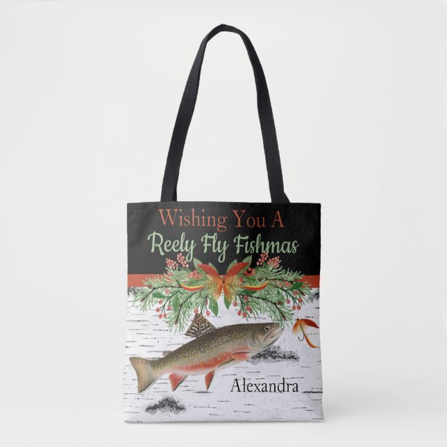 Wishing You a Reely Fly Fishmas, Trout  Tote Bag (Front)