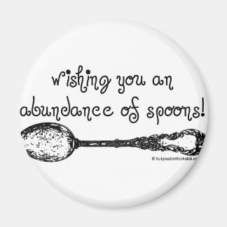 Wishing You an Abundance of Spoons Magnet