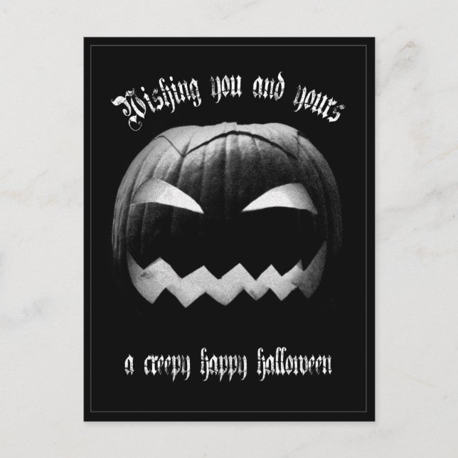 Wishing you and yours a creepy happy Halloween Holiday Postcard (Front)