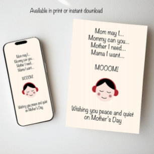 Wishing you Peace and Quiet on Mother's Day Holiday Card