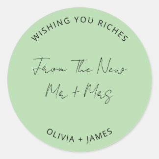 Wishing You Riches From The New Mr Mrs Wedding Bag Classic Round Sticker