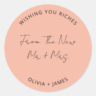 Wishing You Riches From The New Mr Mrs Wedding Bag Classic Round Sticker