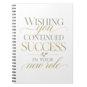 Wishing You Success in Your New Role Notebook