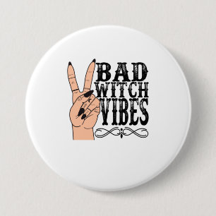 Witch Apparel Bad Witch Vibes Witch Hand Hal 7.5 Cm Round Badge