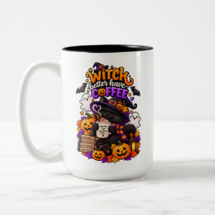 Witch Better Have Coffee Cute Halloween Cat Coffee Two-Tone Coffee Mug