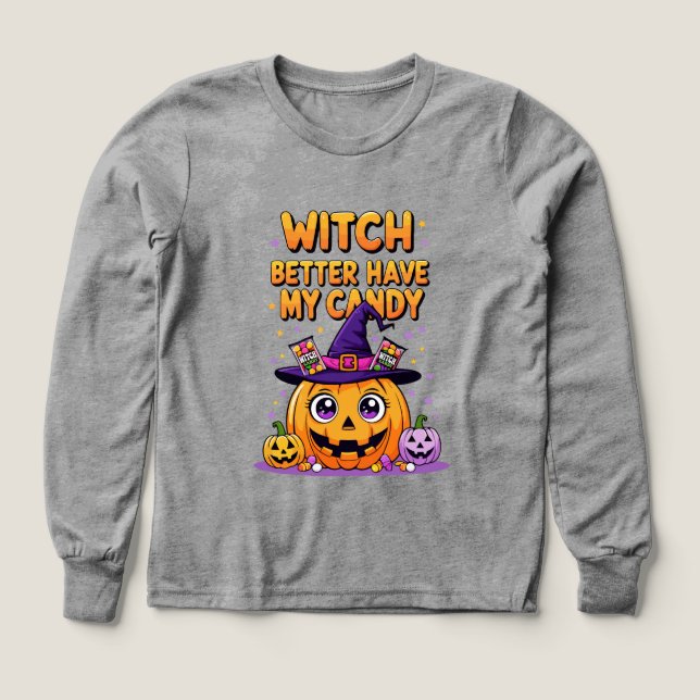 Witch Better Have My Candy – Cute Kawaii Halloween (Design Front)