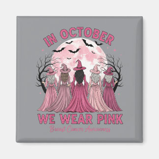 Witch Breast Cancer Awareness Magnet