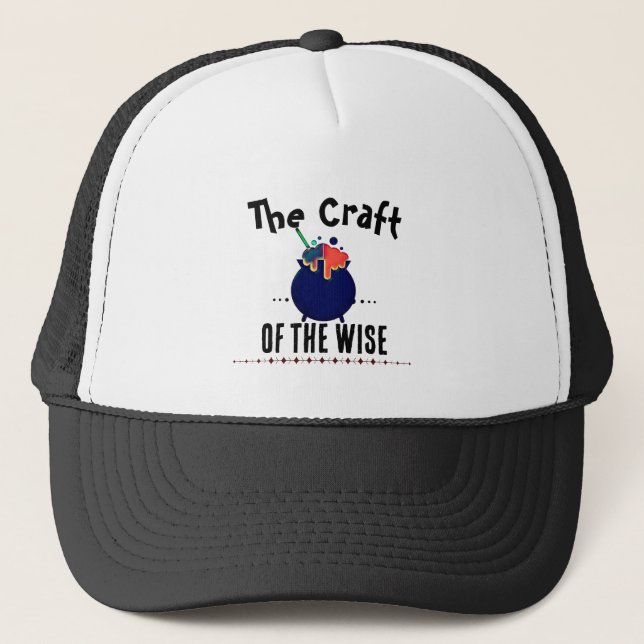 Witch Cauldron Wise Quote Black White Trucker Hat (Front)