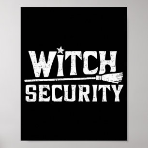 Witch Costume For Men Women Or Funny Mom Witch Sec Poster