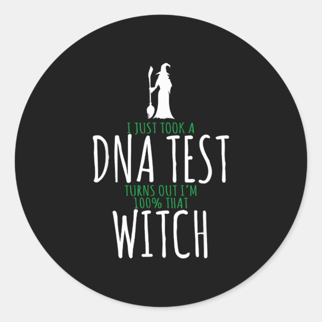 Witch design - 100% that witch - funny halloween  classic round sticker (Front)