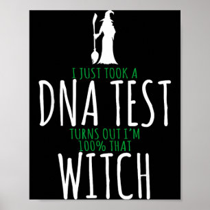 Witch design - 100% that witch - funny halloween poster