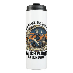 Witch flight attendant Halloween broom broke desig Thermal Tumbler