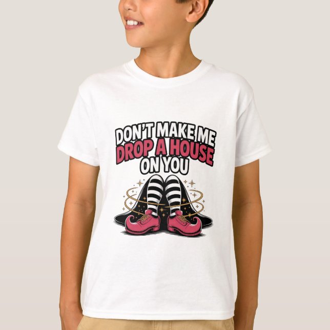 Witch Legs – Drop a House Funny Halloween Quote T-Shirt (Front)