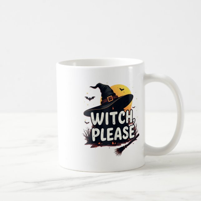 Witch Please  Coffee Mug (Right)