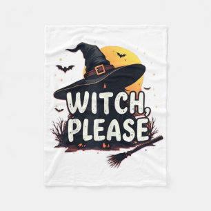 Witch Please Fleece Blanket