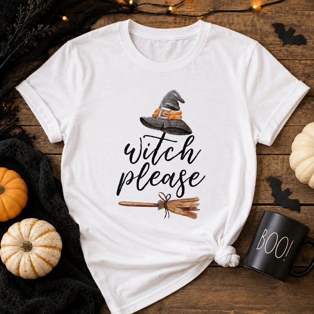 Witch Please Funny Halloween Witch Hat Broom T-Shirt (Show off your spooky style with this Witch Please funny Halloween witch hat broom design. )