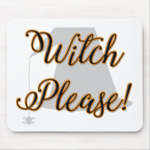 witch please funny halloween with hat mouse pad
