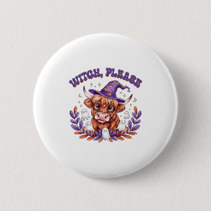 Witch Please Highland Cow Halloween 6 Cm Round Badge