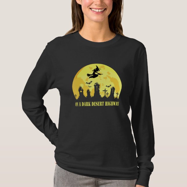 Witch Riding Brooms On A Dark Desert Highways Hall T-Shirt (Front)
