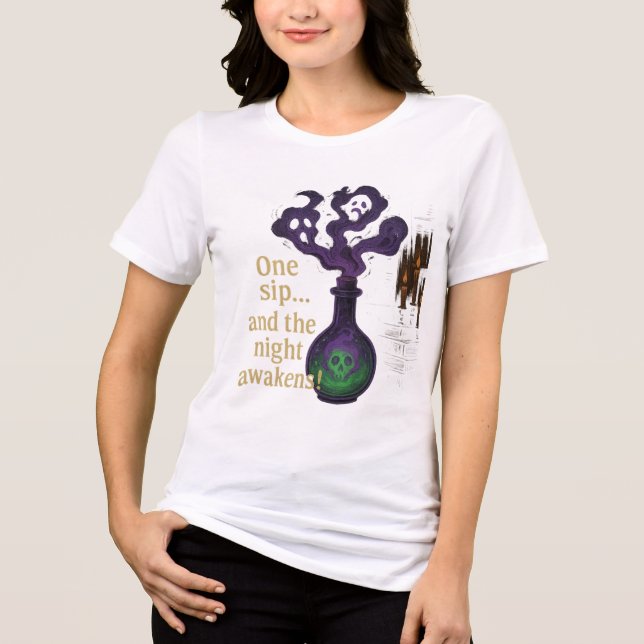Witch’s Potion One Sip and the Night AwakT-Shirt Tri-Blend Shirt (Front)