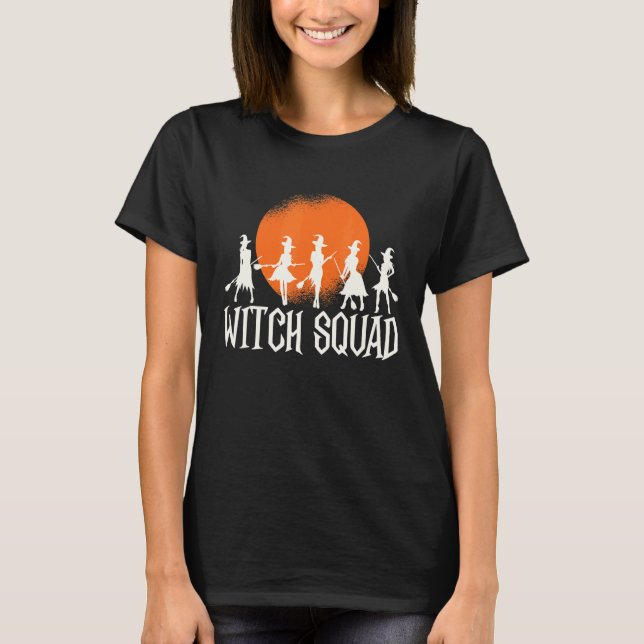 Witch Squad Witches Spooky T-Shirt (Front)