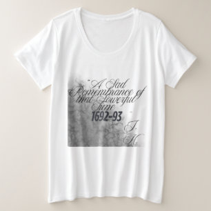Witch T-Shirt Salem Historical Quote Plus Size T-Shirt