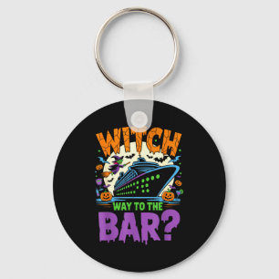 Witch Way To The Bar Funny Halloween Cruise  Key Ring