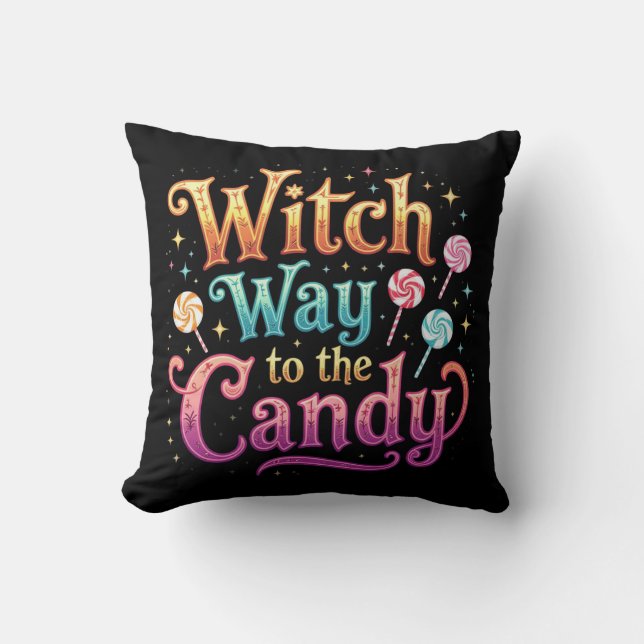 Witch Way To The Candy Cushion (Front)