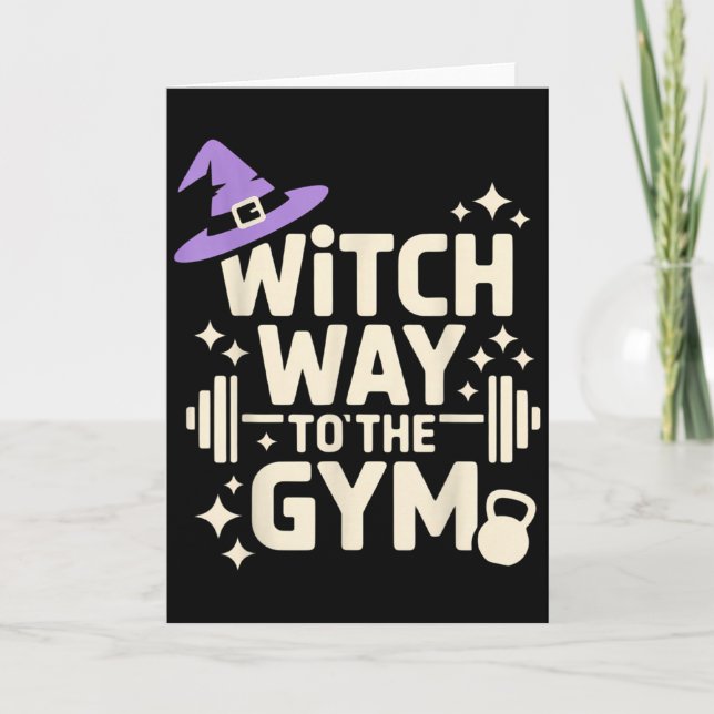 Witch Way To The Gym  Card (Front)